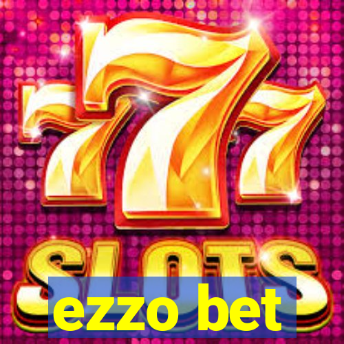 ezzo bet